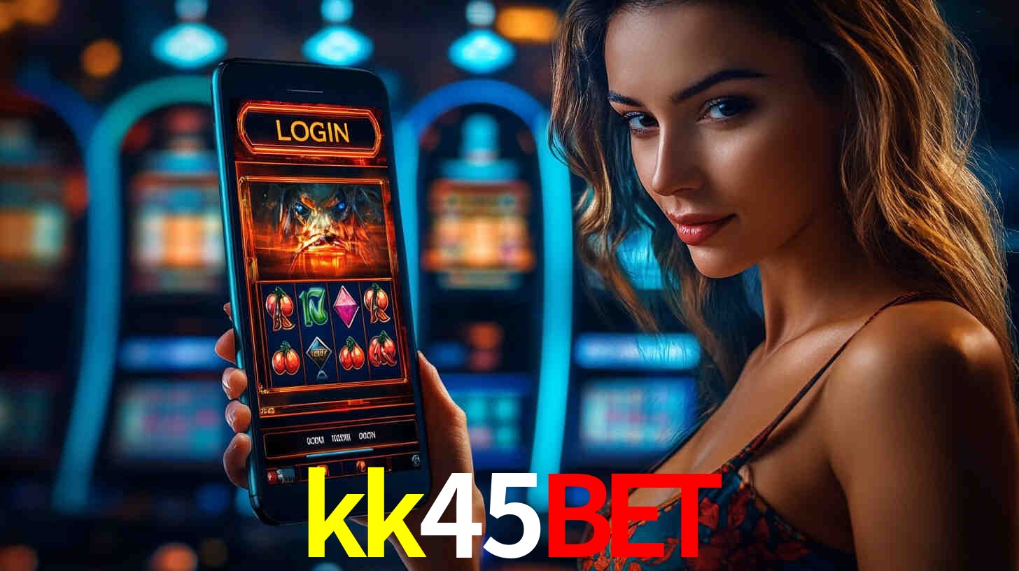 kk45bet,kk45bet.com